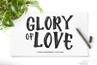 Glory of Love: A Warm Typeface for Branding