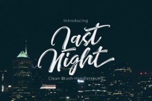 Last Night Font: A Designer’s Guide to Casual Script